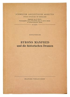 Byrons Manfred und die historischen Dramen.