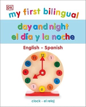 Imagen del vendedor de My First Bilingual Day and Night (Board Book) a la venta por Grand Eagle Retail