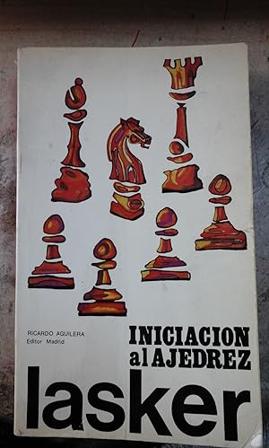 Seller image for Emmanuel Lasker: INICIACIN AL AJEDREZ (Madrid, 1972) for sale by Multilibro