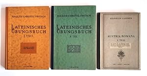 Dr. Johann Haulers Lateinisches Übungsbuch. I. und II. Teil. 2 Bände. Für die zweite Klasse der ö...