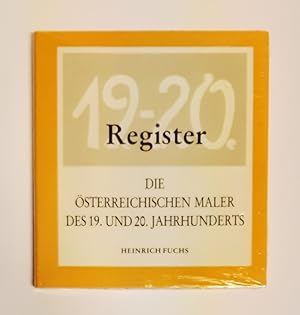 Die österreichischen Maler des 19. und 20. Jahrhunderts. Register.