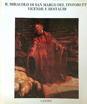 Bild des Verkufers fr Il miracolo di san marco del tintoretto.vicende e restauri zum Verkauf von Librodifaccia