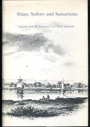 Ships Sailors and Samaritans: The Woman's Seamen's Friend Society of Connecticut 1859-1976
