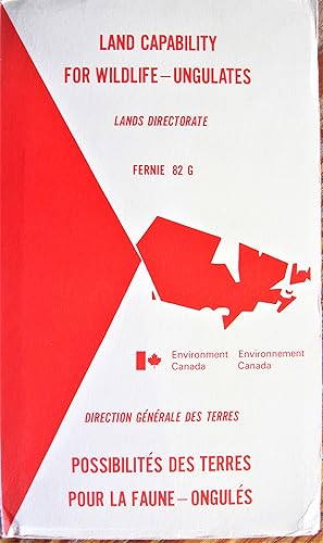 Land Capability for Wildlife- Ungulates. Lands Directorate Fernie 82 G