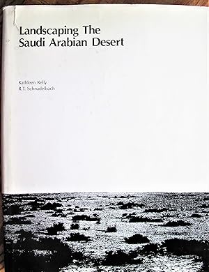 Seller image for Landscaping the Saudi Arabian Desert for sale by Ken Jackson