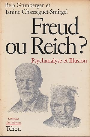 Seller image for FREUD OU REICH ? PSYCHANALYSE ET ILLUSION for sale by Librairie l'Aspidistra
