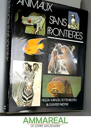 Seller image for ANIMAUX SANS FRONTIERES. for sale by Ammareal