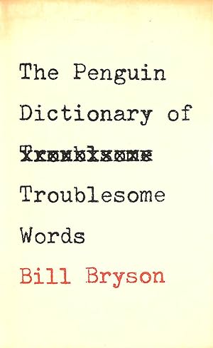 Seller image for The Penguin Dictionary of Troublesome Words for sale by M Godding Books Ltd