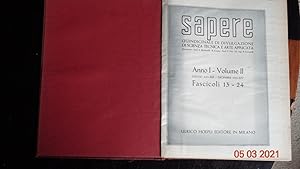 SAPERE Quindicinale Di Divulgazione Di Scienza Tecnica e Arte Applicata Anno I Volume II Fascioli...