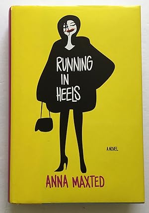 Seller image for Running in Heels. A novel. for sale by Monkey House Books