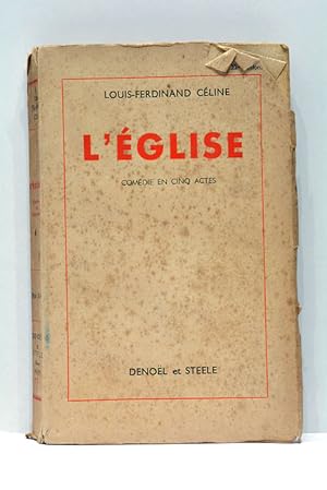 Bild des Verkufers fr L'glise. Comdie en cinq actes. zum Verkauf von ltimo Captulo S.L.