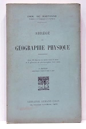 Seller image for Abrg de Gographie physique. Avec 105 figures ou cartes dans le texte et 8 planches de photographies hors texte. 3e dition entirement revue et mise  jour. for sale by ltimo Captulo S.L.