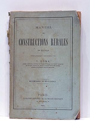 Seller image for Manuel des Constructions Rurales. 3me dition compltement refondue. Accompagn de 200 figures. for sale by ltimo Captulo S.L.