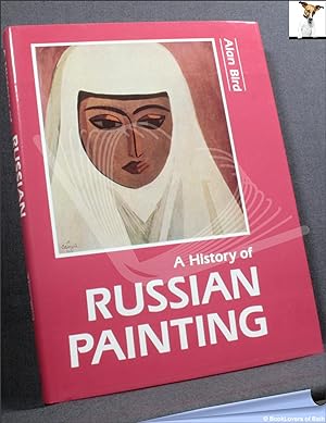 Bild des Verkufers fr A History of Russian Painting zum Verkauf von BookLovers of Bath