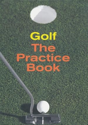 Bild des Verkufers fr Golf - The Practice Book. zum Verkauf von ANTIQUARIAT ERDLEN