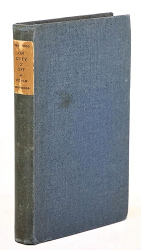 On Duty and Off, Letters of Elizabeth Cabot Putnam Written in France May, 1917-September, 1918