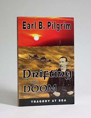 Seller image for Drifting Into Doom: Howard Blackburn and Tommy Welsh, Lost at Sea for sale by Minotavros Books,    ABAC    ILAB