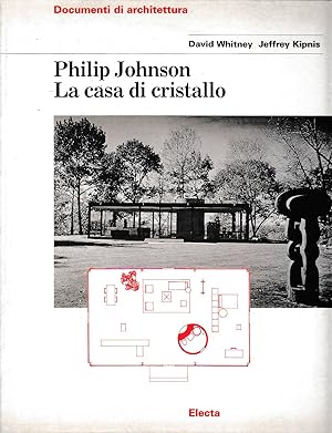 Philip Johnson: La casa di cristallo