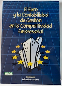 Immagine del venditore per El euro y la contabilidad de gestion en la competitividad empresarial venduto da Librera Ofisierra