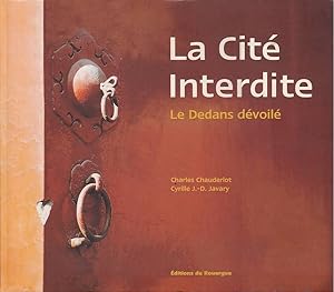 Image du vendeur pour La Cit interdite - Le Dedans dvoil mis en vente par Laboratorio del libro