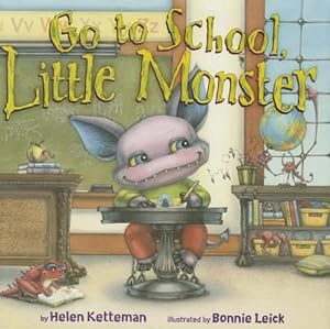 Seller image for Go to School, Little Monster (Hardcover) for sale by Grand Eagle Retail