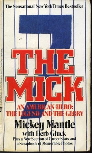 Seller image for The Mick An American Hero : The Legend and the Glory for sale by Librairie Le Nord