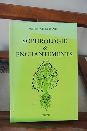 SOPHROLOGIE & ENCHANTEMENTS