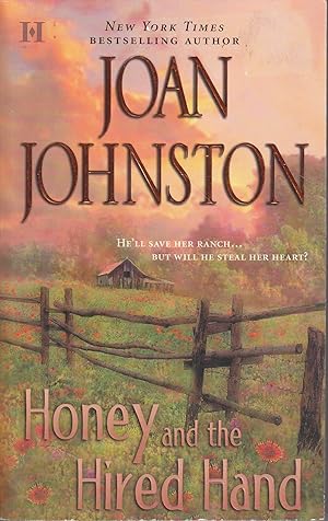 Bild des Verkufers fr Honey and the Hired Hand He'll Save Here Ranch. but Will He Will Steal Her Heart? zum Verkauf von Ye Old Bookworm