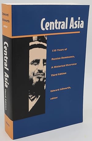 Seller image for CENTRAL ASIA [130 Years of Russian Dominance, A Historical Overview] for sale by Booklegger's Fine Books ABAA