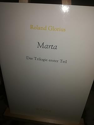 Seller image for Marta, der Trilogie erster Teil for sale by Verlag Robert Richter