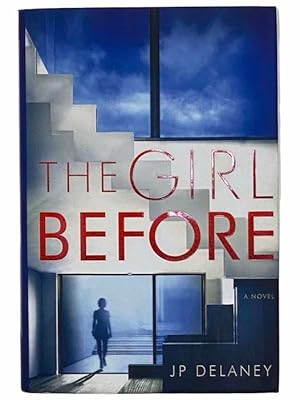 Bild des Verkufers fr The Girl Before: A Novel zum Verkauf von Yesterday's Muse, ABAA, ILAB, IOBA