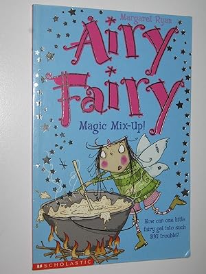 Seller image for Magic Mix-Up! - Airy Fairy Series #4 for sale by Manyhills Books