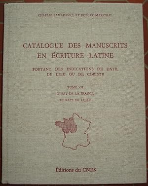 Catalogue des manuscrits en écriture latine portant des indications de date, de lieu ou de copist...