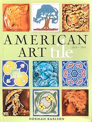 American Art Tile 1876-1941