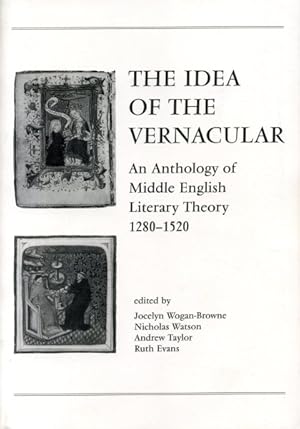 Seller image for Idea of the Vernacular : An Anthology of Middle English Literary Theory, 1280-1520 for sale by GreatBookPrices