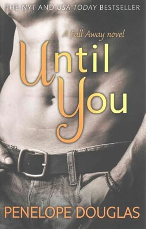 Image du vendeur pour Until You mis en vente par GreatBookPrices