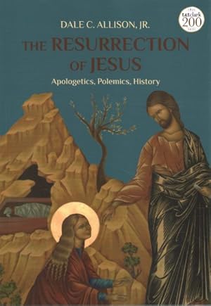 Immagine del venditore per Resurrection of Jesus : Apologetics, Polemics, History venduto da GreatBookPrices