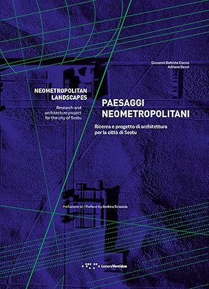 Seller image for Paesaggi neometropolitani. Ricerca e progetto di architettura per la citt di Sestu for sale by Libro Co. Italia Srl