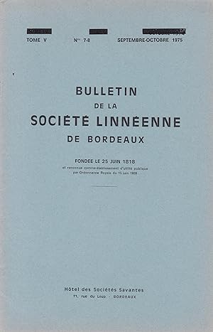 Seller image for Bulletin de la socit linnenne de Bordeaux : Floraison de spartina juncea dans le bassin d'Arcachon (Gironde), Contribution  l'tude de la faune marine de la rgion d'Arcachon (VIII), Amanita Alnicola = A. Friabilis ?, Phnomnologie de la sdimentation terrigne du turonien du Prigord noir (Dordogne) - Tome V, N7-8, septembre-octobre 1975 for sale by Pare Yannick