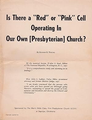 Is There a "Red" or "Pink" Cell Operating In Our Own [Presbyterian] Church?