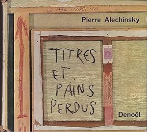 Titres et Pains Perdus [Lost Titles and Loaves]