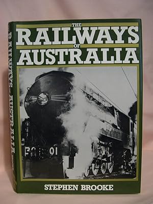 Seller image for THE RAILWAYS OF AUSTRALIA for sale by Robert Gavora, Fine & Rare Books, ABAA