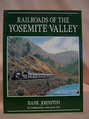 Immagine del venditore per RAILROADS OF THE YOSEMITE VALLEY venduto da Robert Gavora, Fine & Rare Books, ABAA