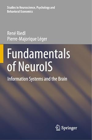 Bild des Verkufers fr Fundamentals of NeuroIS : Information Systems and the Brain zum Verkauf von AHA-BUCH GmbH
