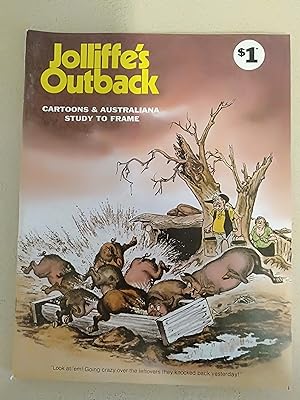 Bild des Verkufers fr Jolliffe's Outback: Cartoons & Australiana Study to Frame - Unnumbered Edition - Pigs in Trough on Front Cover zum Verkauf von Rons Bookshop (Canberra, Australia)