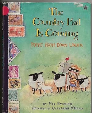 The Country Mail Is Coming: Poems from Down Under