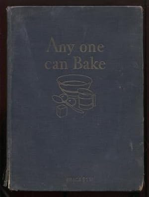 Seller image for Any One Can Bake for sale by E Ridge Fine Books