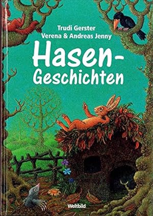 Imagen del vendedor de Hasen-Geschichten. Trudi Gerster, Verena & Andreas Jenny a la venta por Antiquariat Buchhandel Daniel Viertel
