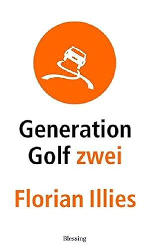 Seller image for Generation Golf Zwei for sale by Antiquariat Buchhandel Daniel Viertel