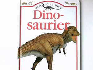 Imagen del vendedor de Dinosaurier. Angela Royston. Fotos: Colin Keates. Ill.: Jane Cradock-Watson ; Dave Hopkins. bers. aus dem Engl.: Anita Knig / Schau mal hier a la venta por Antiquariat Buchhandel Daniel Viertel